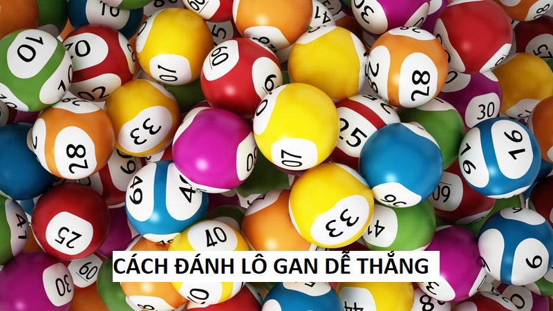 Cách đánh lô gan