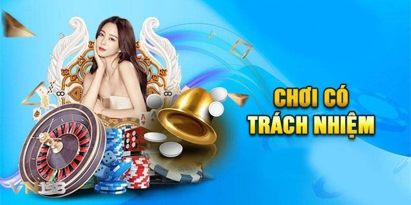 Nội dung chính sách trách nhiệm người chơi tại Vinbet 